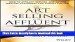 Books The Art of Selling to the Affluent: How to Attract, Service, and Retain Wealthy Customers