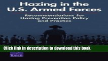 Download  Hazing in the U.S. Armed Forces: Recommendations for Hazing Prevention Policy and