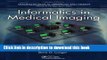 Books Informatics in Medical Imaging (Imaging in Medical Diagnosis and Therapy) Full Online