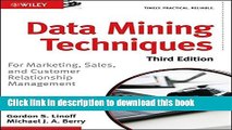 Books Data Mining Techniques: For Marketing, Sales, and Customer Relationship Management Free
