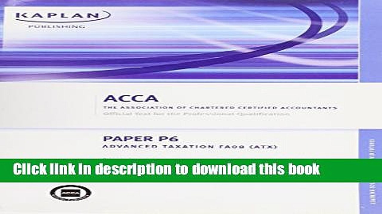[Read PDF] ACCA Paper P6 Taxation FA08 (TXA): Updated: Finance Act 2008 - the Impact on Your Exam