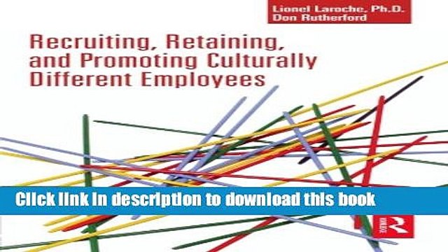 Download Recruiting, Retaining and Promoting Culturally Different Employees {Free Books|Online