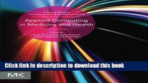Books Applied Computing in Medicine and Health (Emerging Topics in Computer Science and Applied