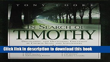 Download  In Search of Timothy (Complete Leadership Training Course)  {Free Books|Online