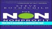 Ebook The Non Nonprofit: For-Profit Thinking for Nonprofit Success Full Online