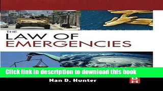 Books The Law of Emergencies: Public Health and Disaster Management Free Online