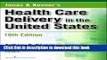 Books Jonas and Kovner s Health Care Delivery in the United States, Tenth Edition (Health Care