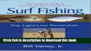Books Surf Fishing The Light-Line Revolution Free Online