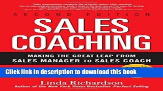 Books Sales Coaching: Making the Great Leap from Sales Manager to Sales Coach Free Online