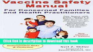 Ebook Vaccine Safety Manual for Concerned Families and Health Practitioners, 2nd Edition: Guide to