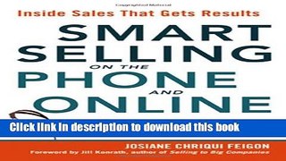 Ebook Smart Selling on the Phone and Online: Inside Sales That Gets Results Free Download