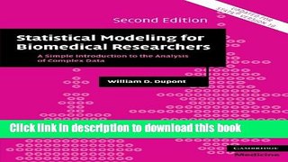 Books Statistical Modeling for Biomedical Researchers: A Simple Introduction to the Analysis of