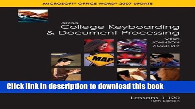 PDF Gregg College Keyboarding Document Processing (GDP), Word 2007 Update, Kit 3, Lessons 1-120