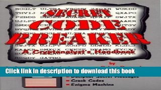 Download  Secret Code Breaker: A Cryptanalyst s Handbook (Codebreaker Series, Number 1)  {Free