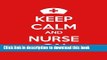 Books Keep Calm and Nurse On: A Journal/Diary/Notebook for Nurses Celebraing Nursing (Keep Calm