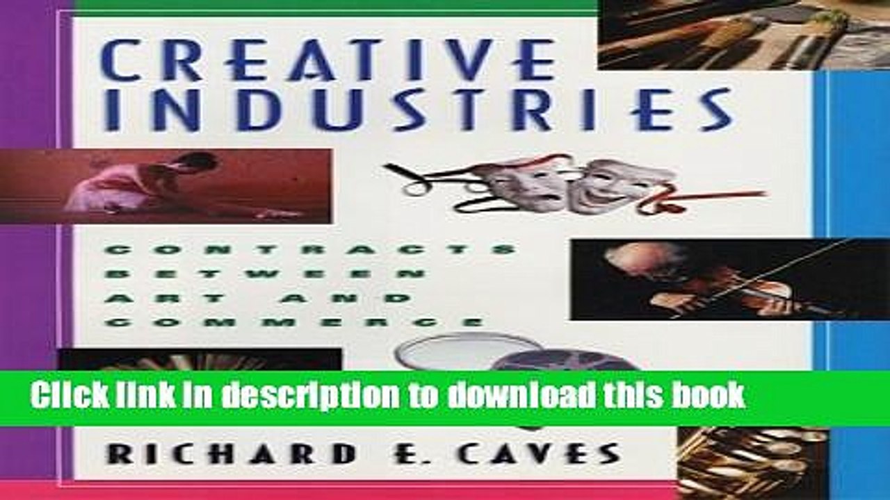 [Read PDF] Creative Industries: Contracts between Art and Commerce Ebook Online