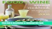 Ebook Food   Wine Annual Cookbook 2008: An Entire Year of Recipes Full Online