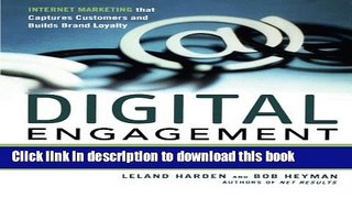 Books Digital Engagement: Internet Marketing That Captures Customers and Builds Intense Brand
