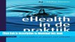 Books eHealth in de praktijk: Handreiking voor iedereen die wil kennismaken of starten met eHealth