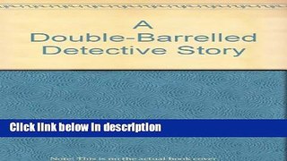 Books A Double-Barrelled Detective Story Full Download