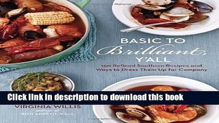 Books Basic to Brilliant, Y all: 150 Refined Southern Recipes and Ways to Dress Them Up for