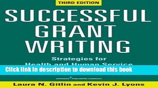 Books Successful Grant Writing, 3rd Edition: Strategies for Health and Human Service Professionals