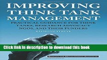 Books Improving Think Tank Management: Practical Guidance for Think Tanks, Research Advocacy NGOs,