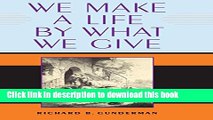 Ebook We Make a Life by What We Give (Philanthropic and Nonprofit Studies) Full Online