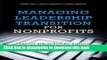 Books Managing Leadership Transition for Nonprofits: Passing the Torch to Sustain Organizational