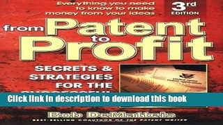 Ebook From Patent to Profit, Third Edition: Secrets   Strategies for the Successful Inventor Free