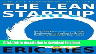 Ebook The Lean Startup: How Today s Entrepreneurs Use Continuous Innovation to Create Radically