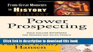 Ebook Power Prospecting: Cold Calling Strategies For Modern Day Sales People - Build a B2B