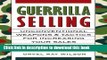 Books Guerrilla Selling: Unconventional Weapons and Tactics for Increasing Your Sales Full Online