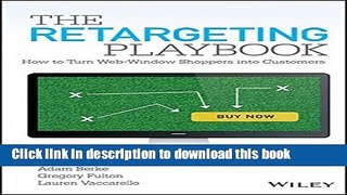 Ebook The Retargeting Playbook: How to Turn Web-Window Shoppers into Customers Full Online