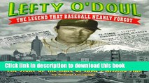 [Read PDF] Lefty O Doul- The Legend That Baseball Nearly Forgot Ebook Online