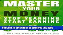 Books Master Your Money: Stop Yearning, Start Earning Free Online