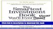 Books The Smartest Investment Book You ll Ever Read CD: The Simple, Stress-Free Way to Reach Your