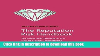 Books The Reputation Risk Handbook: Surviving and Thriving in the Age of Hyper-Transparency