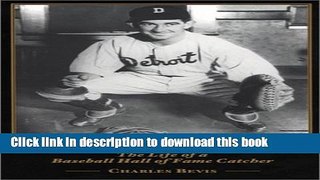 [Read PDF] Mickey Cochrane: The Life of a Baseball Hall of Fame Catcher Ebook Free