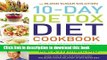 PDF  The Blood Sugar Solution 10-Day Detox Diet Cookbook: More than 150 Recipes to Help You Lose