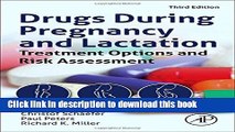 Ebook Drugs During Pregnancy and Lactation, Third Edition: Treatment Options and Risk Assessment