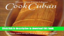 Ebook Three Guys from Miami Cook Cuban Full Online