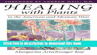 Books Healing with Plants in the American and Mexican West Free Online