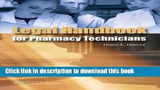 Books The Legal Handbook for Pharmacy Technicians Full Online