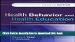 Ebook By : Health Behavior and Health Education: Theory, Research, and Practice Fourth (4th)