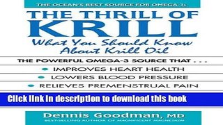 Books The Thrill of Krill: What You Should Know About Krill Oil Free Online