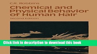 Books Chemical and Physical Behavior of Human Hair Full Download