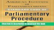 Ebook American Institute of Parliamentarians Standard Code of Parliamentary Procedure Free Download