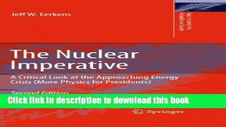 Books The Nuclear Imperative: A Critical Look at the Approaching Energy Crisis (More Physics for