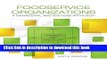 Books Foodservice Organizations: A Managerial and Systems Approach (9th Edition) Full Download